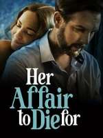 Watch Her Affair to Die For Megashare8