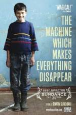 Watch The Machine Which Makes Everything Disappear Megashare8