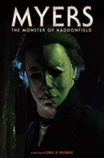 Watch Myers: The Monster of Haddonfield Megashare8