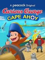 Watch Curious George: Cape Ahoy Megashare8