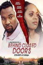 Watch Behind Closed Doors Megashare8