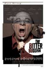 Watch The Bitter Buddha Megashare8