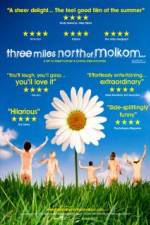 Watch Three Miles North of Molkom Megashare8