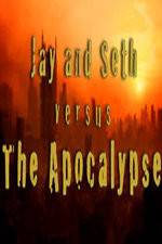 Watch Jay and Seth Versus the Apocalypse Megashare8