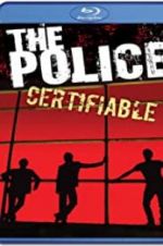 Watch The Police: Certifiable Megashare8