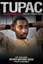 Watch Tupac Uncensored and Uncut: The Lost Prison Tapes Megashare8