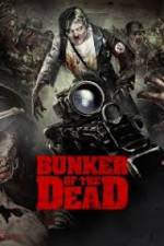 Watch Bunker of the Dead Megashare8