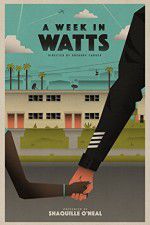 Watch A Week in Watts Megashare8