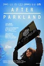 Watch After Parkland Megashare8