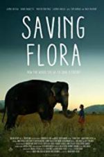 Watch Saving Flora Megashare8