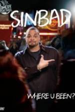 Watch Sinbad Where U Been Megashare8