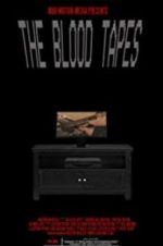 Watch The Blood Tapes Megashare8