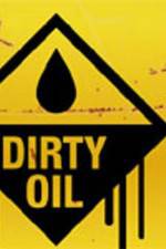 Watch Dirty Oil Megashare8