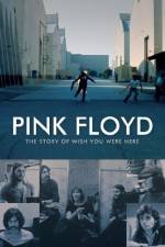 Watch Pink Floyd The Story of Wish You Were Here Megashare8