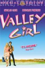 Watch Valley Girl Megashare8