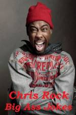 Watch Chris Rock: Big Ass Jokes Megashare8