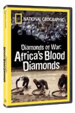 Watch National Geographic - Diamonds of War: Africa's Blood Diamonds Megashare8
