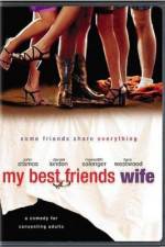 Watch My Best Friend's Wife Megashare8