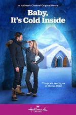 Watch Baby, It\'s Cold Inside Megashare8
