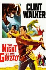 Watch The Night of the Grizzly Megashare8