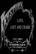 Watch Love Loot and Crash Megashare8