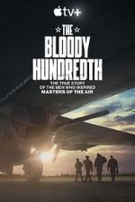 Watch The Bloody Hundredth Megashare8