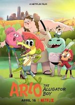 Watch Arlo the Alligator Boy Megashare8