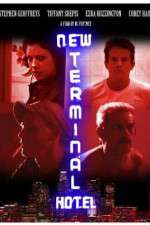 Watch New Terminal Hotel Megashare8