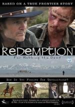 Watch Redemption: For Robbing the Dead Megashare8