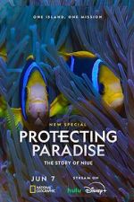Watch Protecting Paradise: The Story of Niue Megashare8