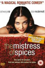 Watch The Mistress of Spices Megashare8