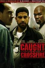 Watch Caught in the Crossfire Megashare8