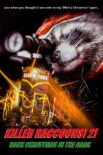 Watch Killer Raccoons 2: Dark Christmas in the Dark Megashare8