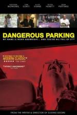 Watch Dangerous Parking Megashare8