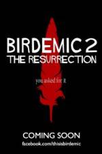 Watch Birdemic 2 The Resurrection Megashare8