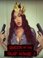 Watch Queen of the Trap House 2: Taking the Throne Megashare8
