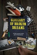 Watch Glossary of Broken Dreams Megashare8