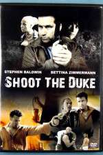 Watch Shoot the Duke Megashare8