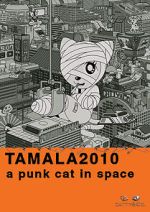 Watch Tamala 2010: A Punk Cat in Space Megashare8