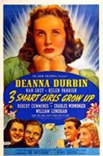 Watch Three Smart Girls Grow Up Megashare8