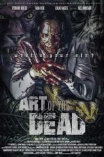 Watch Art of the Dead Megashare8