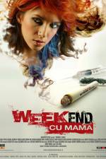 Watch Weekend cu mama Megashare8