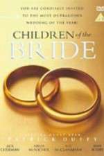 Watch Children of the Bride Megashare8