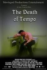 Watch The Death of Tempo Megashare8