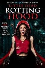 Watch Little Dead Rotting Hood Megashare8