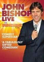 Watch John Bishop Live: The Sunshine Tour Megashare8