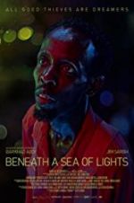 Watch Beneath a Sea of Lights Megashare8