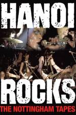 Watch Hanoi Rocks The Nottingham Tapes Megashare8