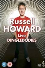 Watch Russell Howard: Dingledodies Megashare8