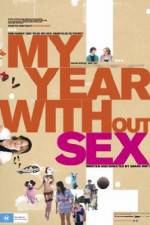 Watch My Year Without Sex Megashare8